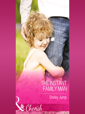 cover image of The Instant Family Man